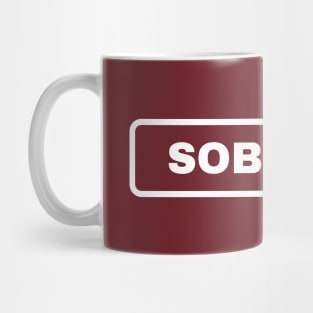 Sober AF Alcoholic Addict Recovery Mug